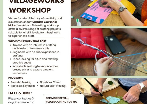 Learn, Create and Connect — Join a Villageworks Workshop